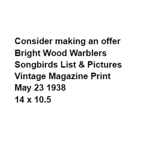 Vtg Bright Wood Warblers Print Songbirds List Pictures May 23 1938 Frame Ready - Picture 2 of 5